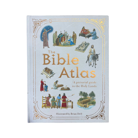 The Bible Atlas A Pictorial Guide to the Holy Lands