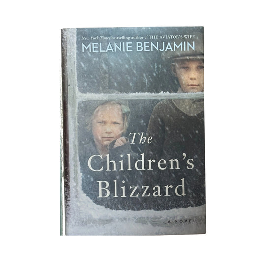 The Children's Blizzard A Novel