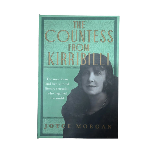 The Countess from Kirribilli The Mysterious and Free-Spirited Literary Sensation Who Beguiled the World