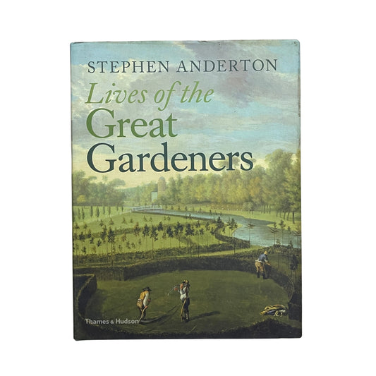 Live Of The Great Gardeners
