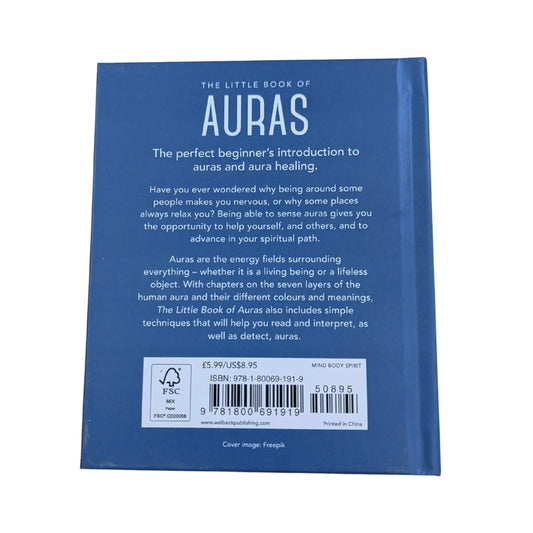 The Little Book of Auras Protect, Strengthen and Heal Your Energy Fields