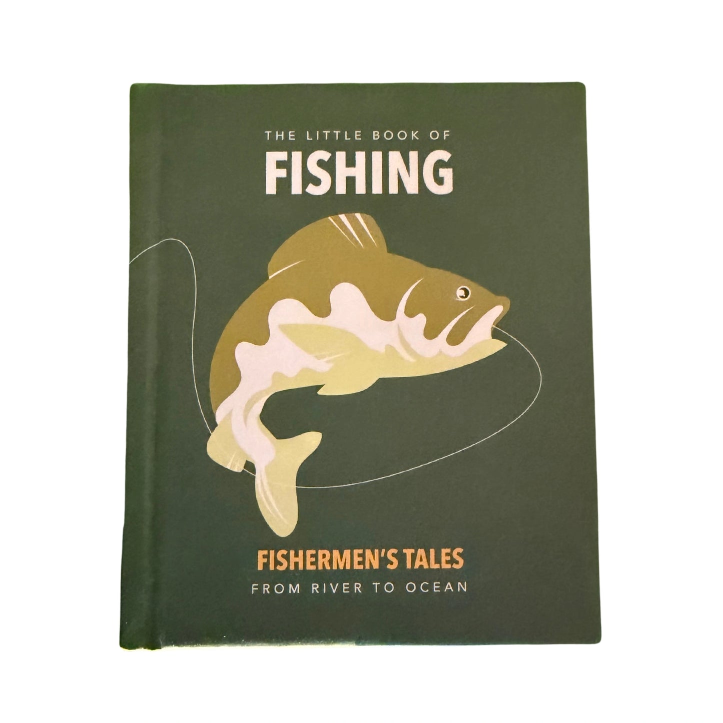 The Little Book of Fishing From River to Ocean