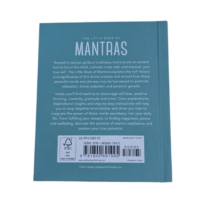 The Little Book of Mantras Invocations for Self-Esteem, Health and Happiness