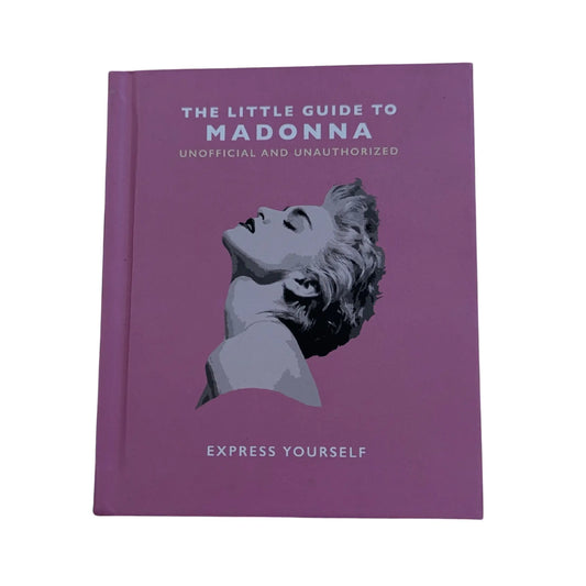 The Little Guide to Madonna Express Yourself