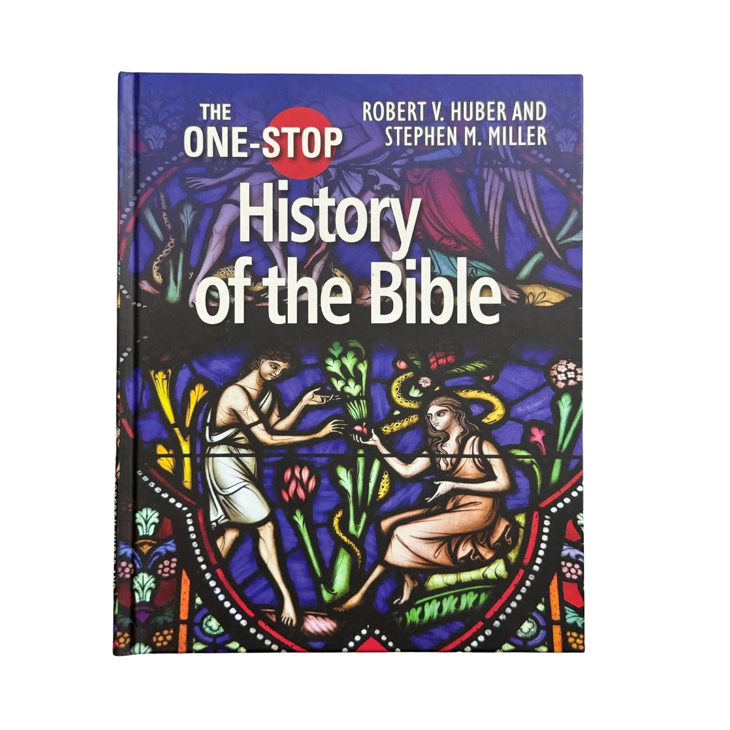 The One-Stop Guide to the History of the Bible (One-Stop Guides)
