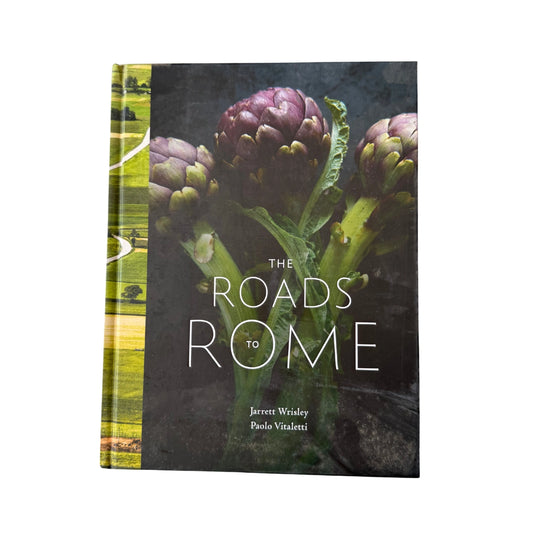 The Roads to Rome A Cookbook