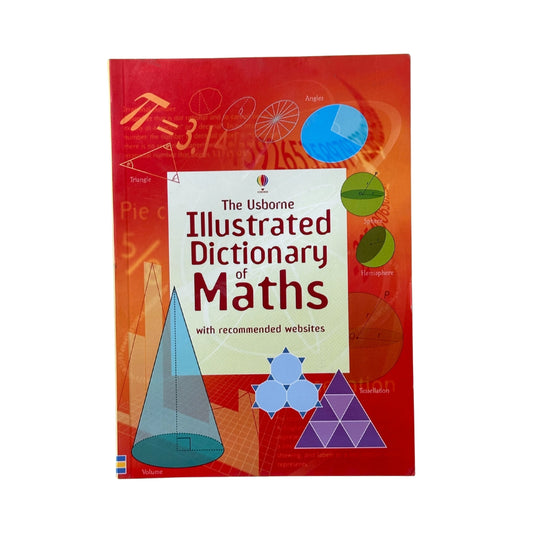 The Usborn illustrated dictionary of maths