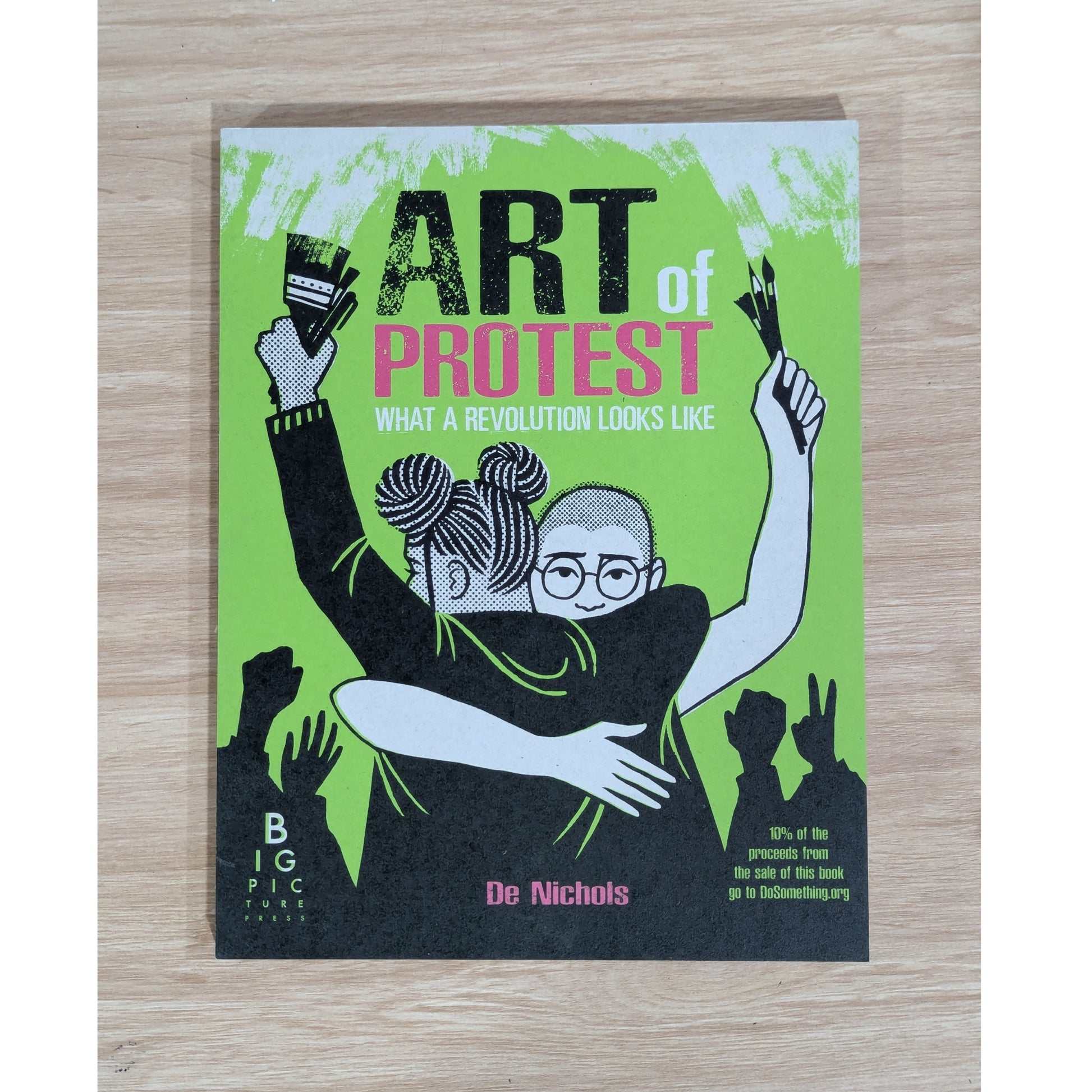 The Art of Protest by De Nichols original imported history and design book cover