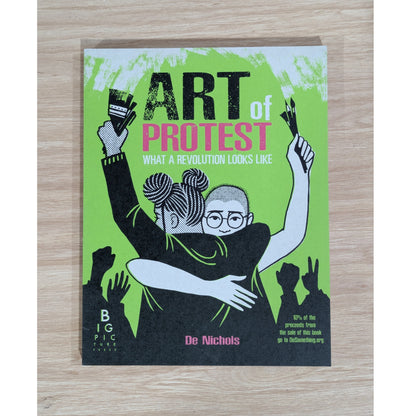 The Art of Protest by De Nichols original imported history and design book cover