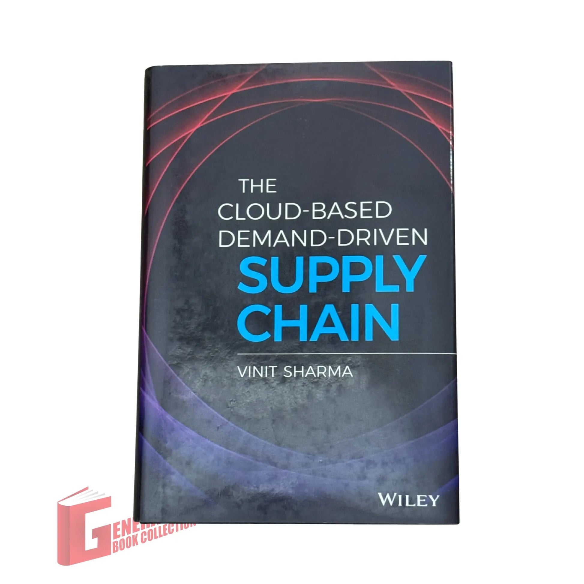 The front cover of The Cloud-Based Demand-Driven Supply Chain by Stephen Satchell, available as an original imported copy at Generation Books Collection Pakistan.