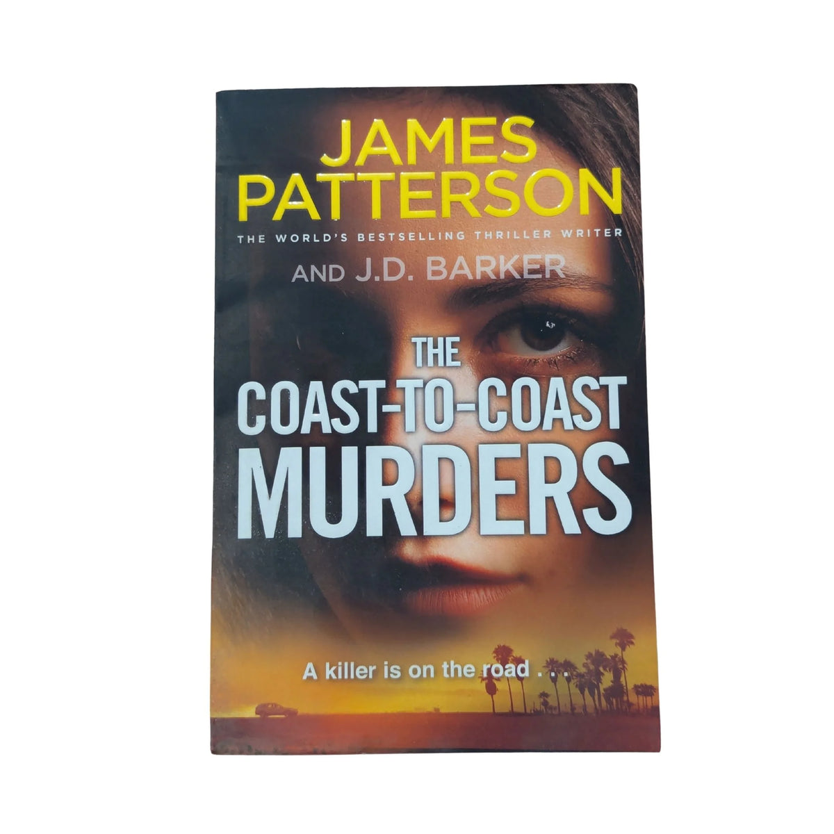 Front cover of The Coast-to-Coast Murders by James Patterson and J. D. Barker, a psychological crime thriller about a nationwide serial-killer investigation