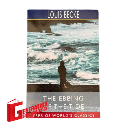 The front cover of The Ebbing of the Tide by Louis Becke, available as an original imported copy at Generation Books Collection Pakistan.