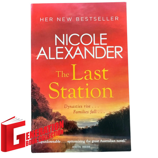 The Last Station by Nicole Alexander original Australian historical fiction book cover