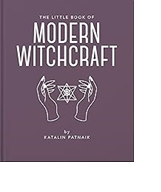 The Little Book of Modern Witchcraft: A Magical Introduction to the Beliefs and Practice book cover