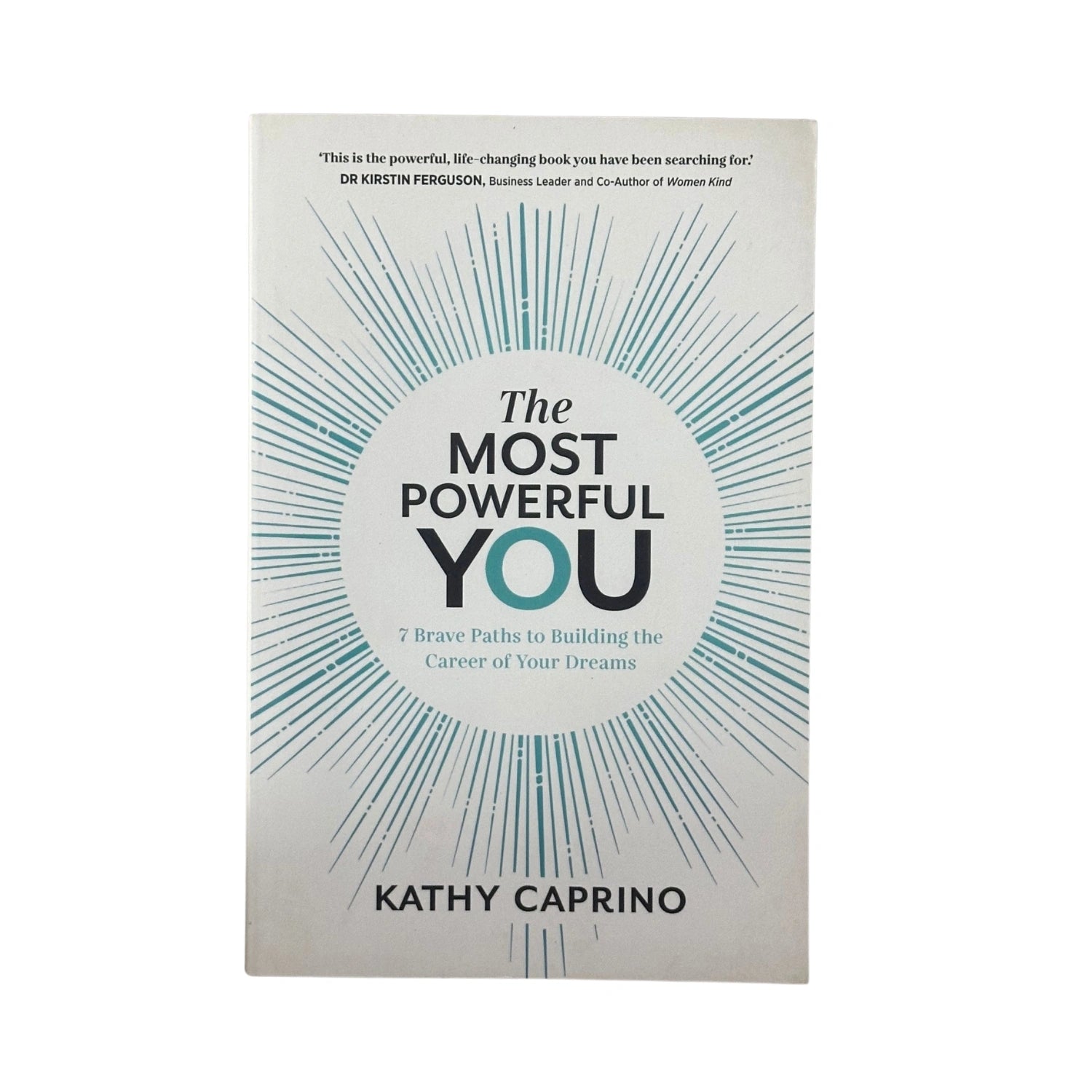The Most Powerful You by Kathy Caprino original career guide book cover