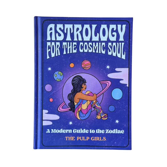 The Pulp Girls Guide to the Zodiac: A Modern Guide to the Zodiac original astrology book cover