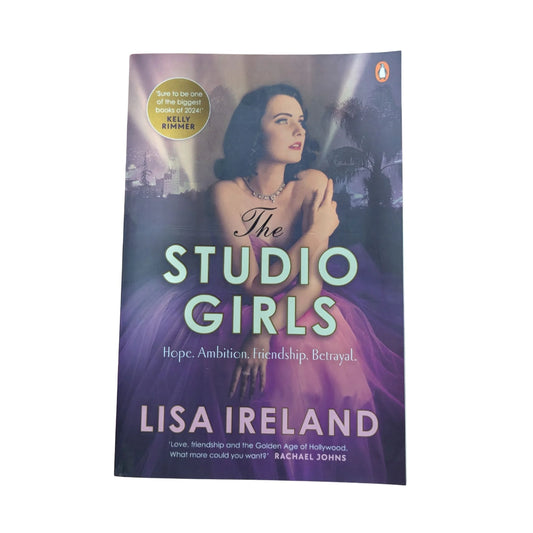 Front cover of The Studio Girls by Lisa Ireland, a historical novel set in 1950s Hollywood.