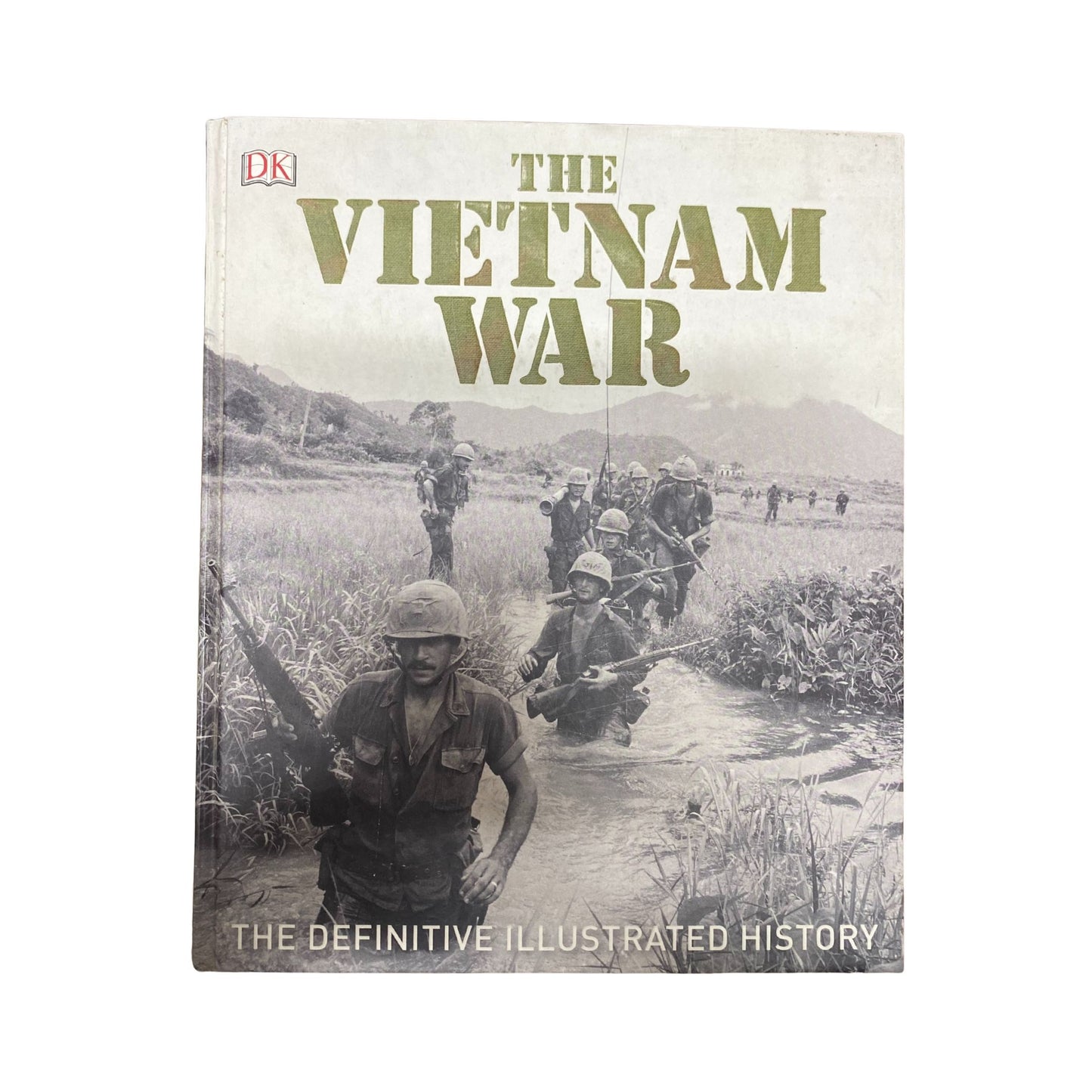 The Vietnam War: The Definitive Illustrated History by DK original military history book cover