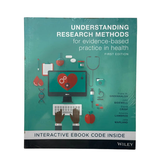 Understanding Research Methods for Evidence-Based Practice in Health