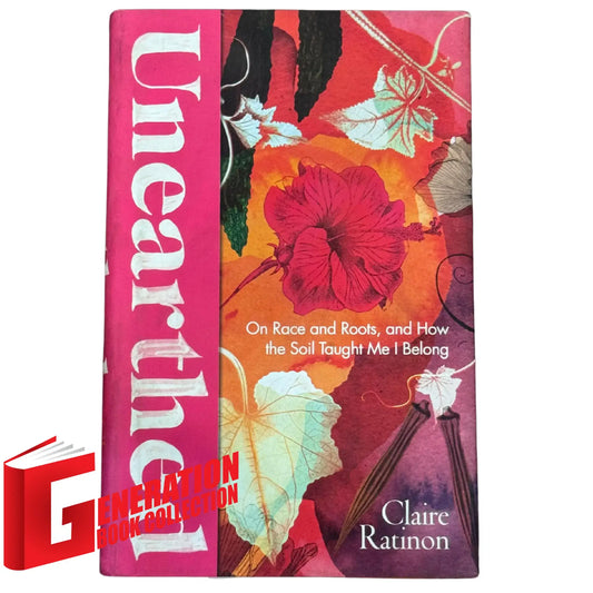 Unearthed by Claire Ratinon original nature memoir book cover