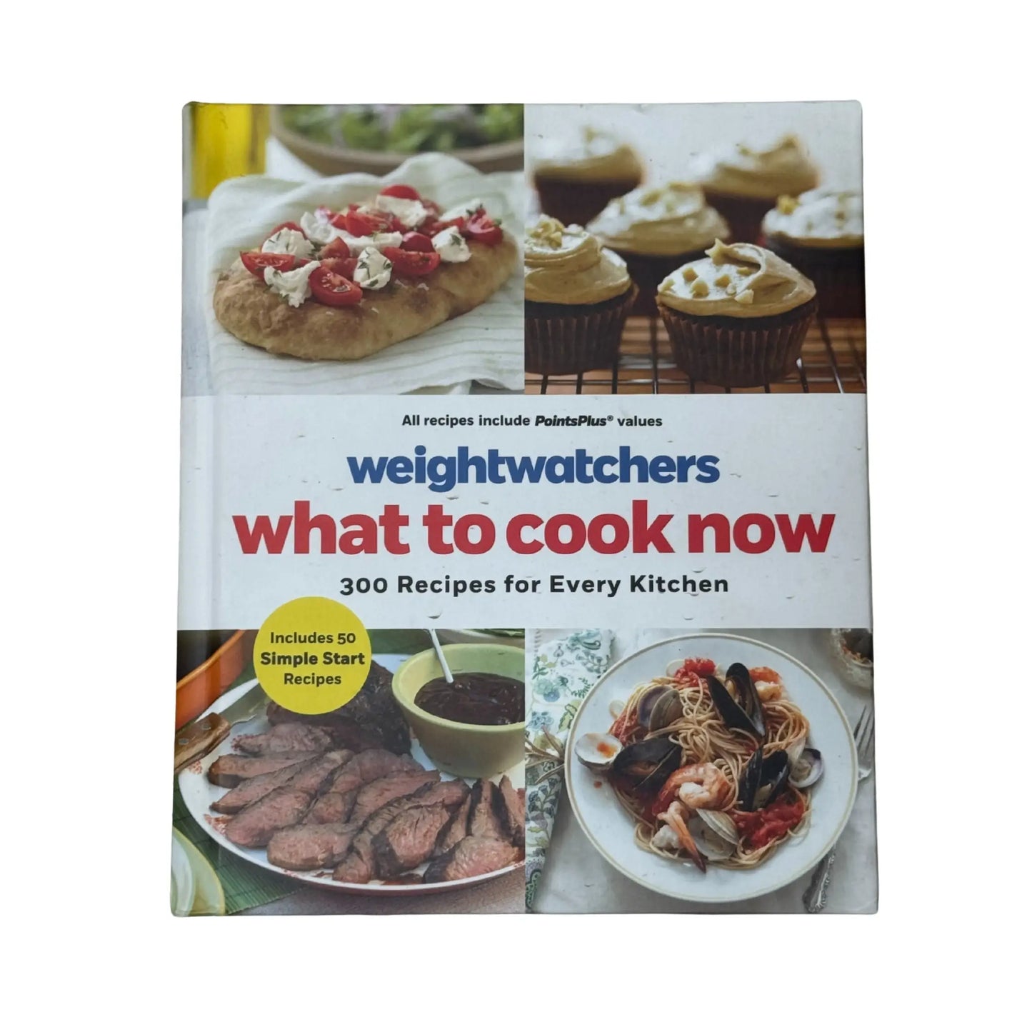 Weight Watchers What to Cook Now: 300 Recipes for Every Kitchen original cookbook cover
