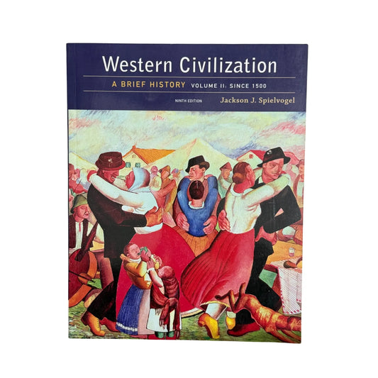Western Civilization: A Brief History, Volume II: Since 1500