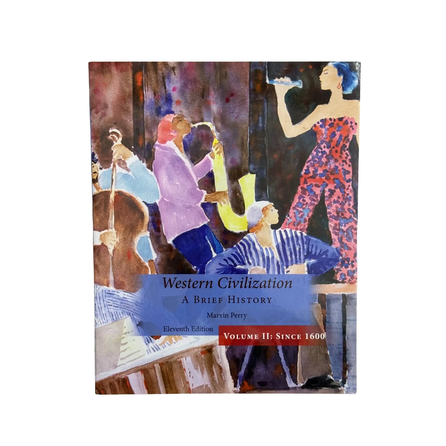 Western Civilization: A Brief History, Volume II by Marvin Perry original academic history textbook cover