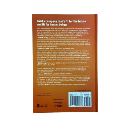 What Matters Now: How to Win in a World of Relentless Change, Ferocious Competition, and Unstoppable Innovation
