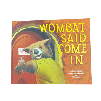 Wombat Said Come In by Carmen Agra Deedy original children's picture book cover