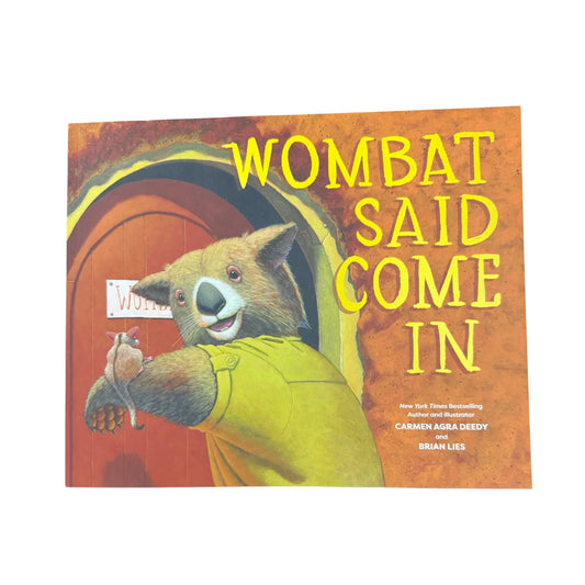 Wombat Said Come In by Carmen Agra Deedy original children's picture book cover
