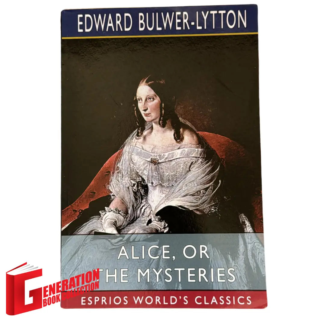 Alice, or The Mysteries