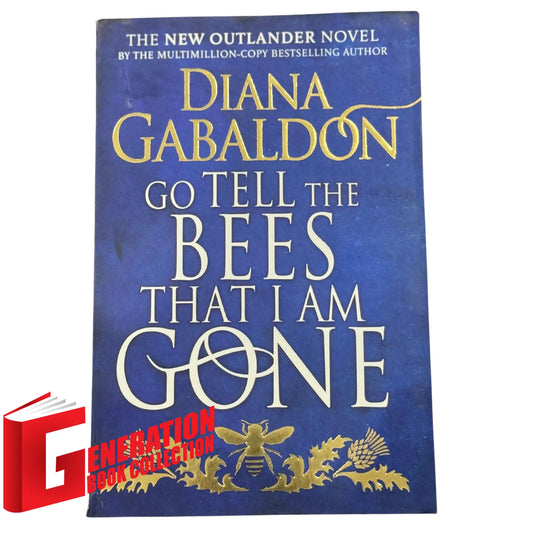 Go Tells The Bees That I Am Gone