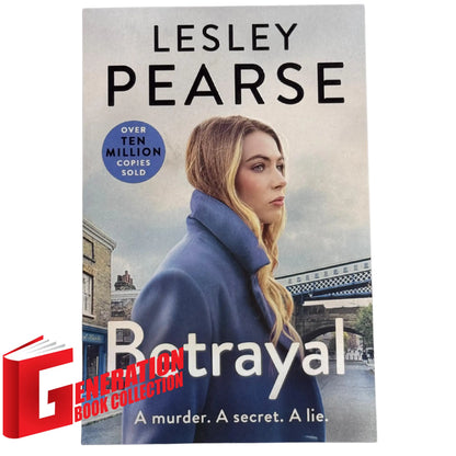 Betrayal A Murder. A Secret. A Lie