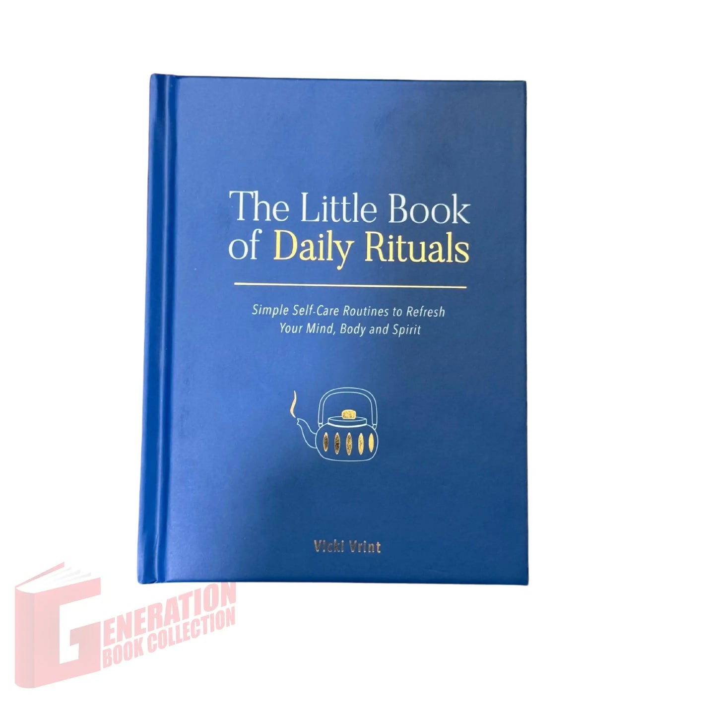 The Little Book of Daily Rituals