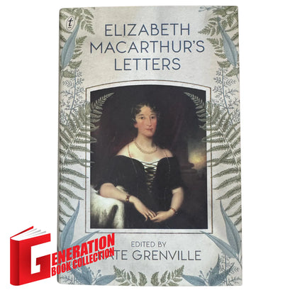 Elizabeth Macarthur's Letter
