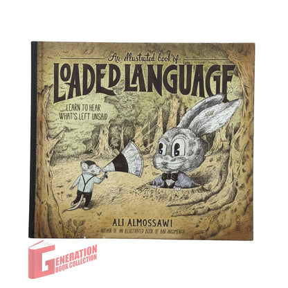 An Illustrated Book of Loaded Language