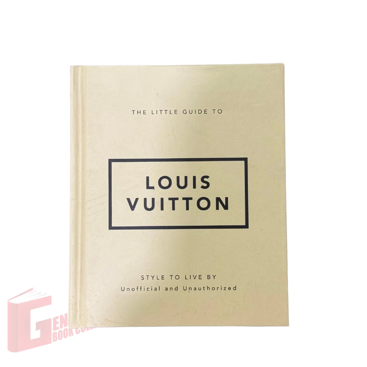 The Little Guide to Louis Vuitton