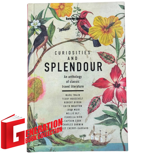 Curosities And Splendour An Anthology Of Classic Travel Litrature