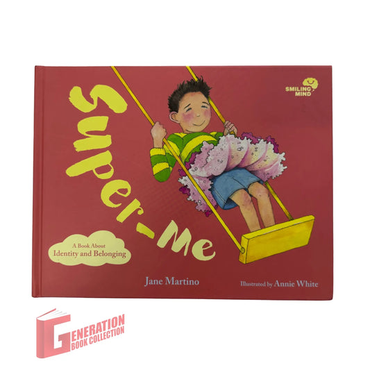 Super-Me: A Book About Identity and Belonging (2) (Smiling Mind)