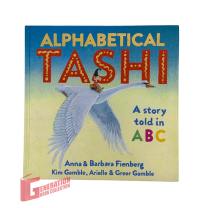 Alphabetical Tashi: A Story Told in ABC (Tashi series)