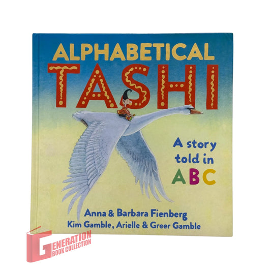 Alphabetical Tashi: A Story Told in ABC (Tashi series)